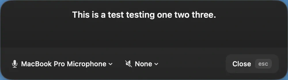 JonesAudio’s transcription window showing “This is a test testing one two three.”, microphone selection, and Close controls.